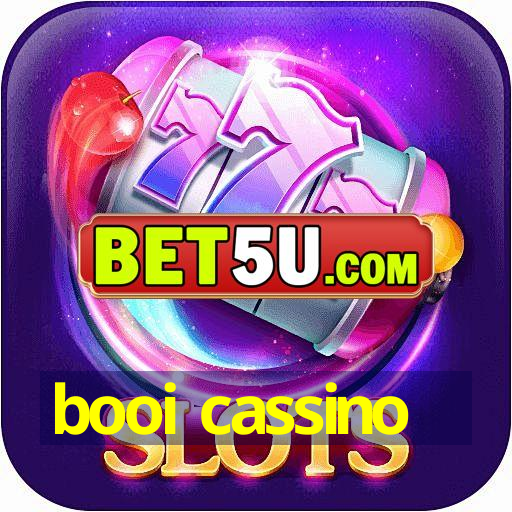 booi cassino